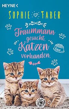 portada Traummann Gesucht. Katzen Vorhanden. Roman (in German)