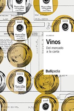 portada Vinos (Vol. Iii): Del Mercado a la Carta (Bullipedia)