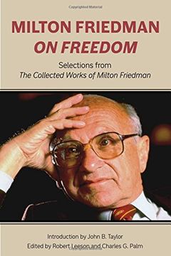 portada Milton Friedman on Freedom: Selections From the Collected Works of Milton Friedman (Hoover Institute Press Publication) (en Inglés)