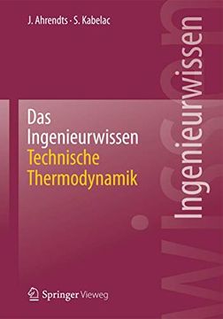portada Das Ingenieurwissen: Technische Thermodynamik (en Alemán)