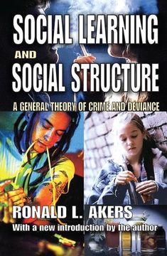 portada Social Learning and Social Structure: A General Theory of Crime and Deviance (en Inglés)