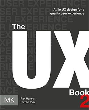 portada The ux Book: Agile ux Design for a Quality User Experience (en Inglés)