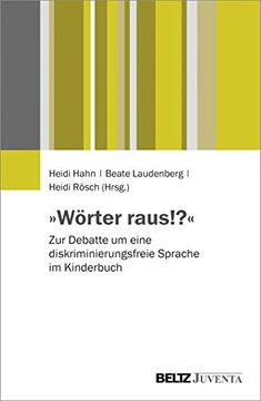 portada Worter Raus! Zur Debatte um Eine Diskriminierungsfreie Sprache im Kinderbuch (en Alemán)