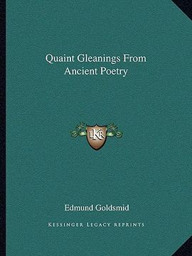 portada quaint gleanings from ancient poetry (in English)