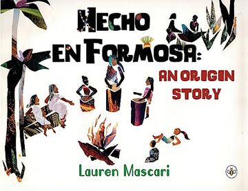 portada Hecho en Formosa: An Origin Story (en Inglés)