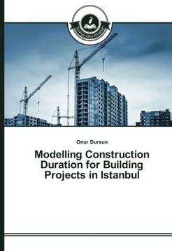 portada Modelling Construction Duration for Building Projects in Istanbul