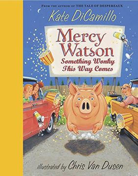 portada Mercy Watson: Something Wonky This way Comes 