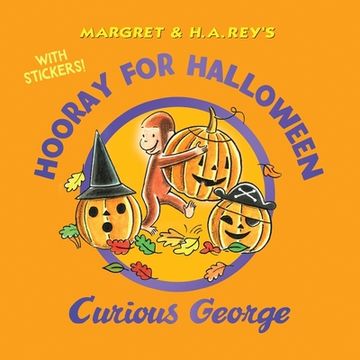 portada Hooray for Halloween, Curious George (With Stickers) 