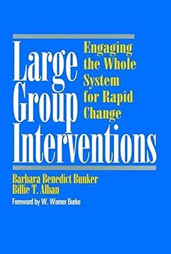 portada Large Group Interventions: Engaging the Whole System for Rapid Change (en Inglés)