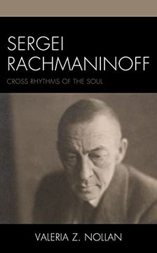 portada Sergei Rachmaninoff: Cross Rhythms of the Soul (en Inglés)