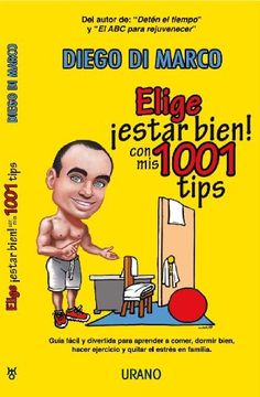 portada Elige ¡Estar Bien! Con Mis 1001 Tips (in Spanish)