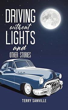 portada Driving Without Lights and Other Stories (en Inglés)