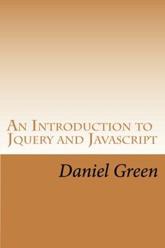 portada An Introduction to Jquery and Javascript: A Fast and Simple Way to Start Creating Web Applications