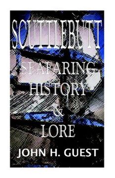 portada scuttlebutt: seafaring history & lore (en Inglés)
