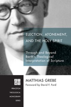portada Election, Atonement, and the Holy Spirit (en Inglés)