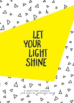 portada Let Your Light Shine: Gratitude Journal for Kids (en Inglés)