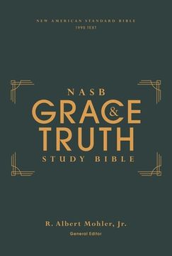 portada Nasb, the Grace and Truth Study Bible, Hardcover, Green, red Letter, 1995 Text, Comfort Print (in English)