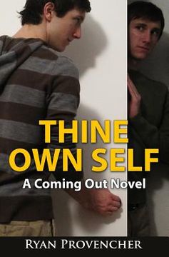 portada Thine Own Self: A Coming Out Novel
