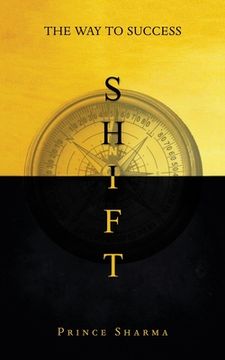 portada Shift: The Way To Success (en Inglés)