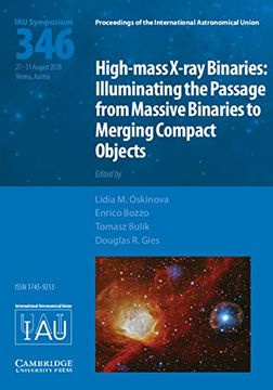 portada High-Mass X-Ray Binaries (Iau S346): Illuminating the Passage from Massive Binaries to Merging Compact Objects (en Inglés)