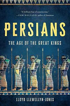 portada Persians: The age of the Great Kings (in English)