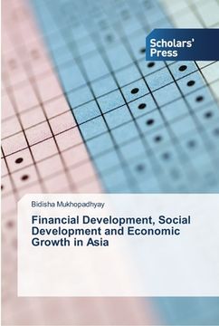 portada Financial Development, Social Development and Economic Growth in Asia (en Inglés)