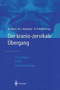 portada Der Kraniozervikale Übergang: Aktuelle Gesichtspunkte aus Grundlagenforschung und Klinik zur Pathophysiologie von Hws-Weichteiltraumen (in German)