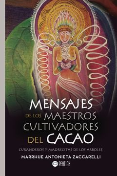 portada Mensajes de los Maestros Cultivadores del Cacao