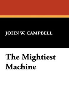 portada the mightiest machine (en Inglés)