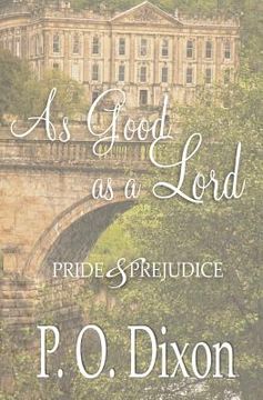 portada As Good as a Lord: Pride and Prejudice (in English)
