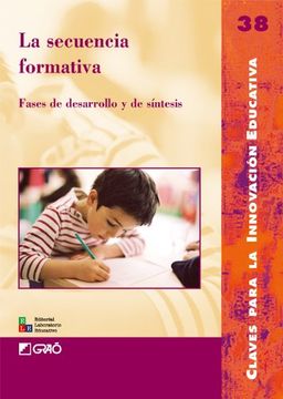 La secuencia formativa. fases de desarrollo y de síntesis (in Spanish)