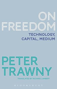 portada On Freedom: Technology, Capital, Medium