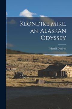 portada Klondike Mike, an Alaskan Odyssey (in English)