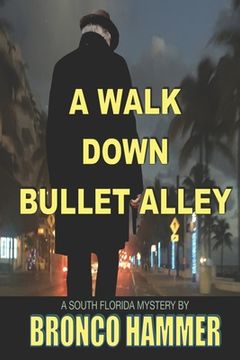 portada A Walk Down Bullet Alley
