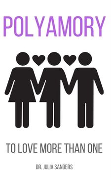 portada Polyamory: To Love More Than One (in English)