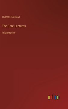 portada The Doré Lectures: in large print (en Inglés)