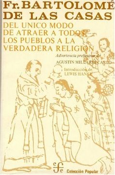 portada Del Único Modo de Atraer a Todos los Pueblos a la Verdadera Religión (in Spanish)