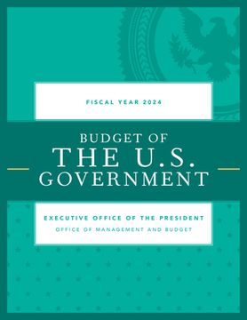 portada Budget of the U.S. Government, Fiscal Year 2024 (en Inglés)
