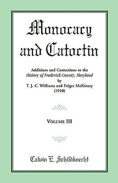 monocacy and catoctin, volume 3 (en Inglés)