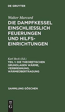 portada Die Theoretischen Grundlagen Wärme, Verbrennung, Wärmeübertragung (en Alemán)