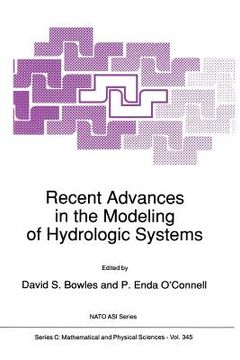 portada Recent Advances in the Modeling of Hydrologic Systems (en Inglés)