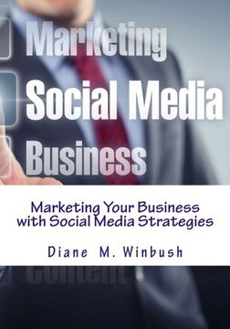 portada Marketing Your Business with Social Media Strategies: Branding for Success