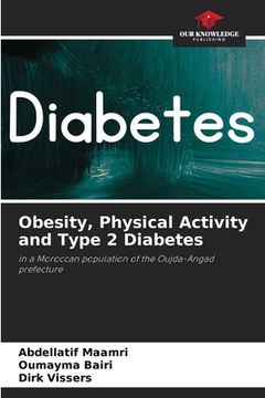 portada Obesity, Physical Activity and Type 2 Diabetes (en Inglés)