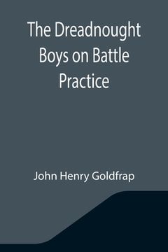 portada The Dreadnought Boys on Battle Practice (en Inglés)