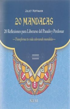 portada 20 MANDALAS.20 Reflexiones Para Liberarse Del Pasado Y Perdonar (in Spanish)