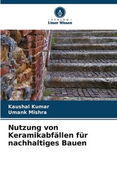 portada Nutzung von Keramikabfällen für nachhaltiges Bauen (in German)