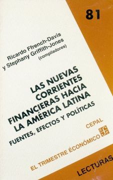 portada Las Nuevas Corrientes Financieras Hacia la América Latina: Fuentes, Efectos y Políticas (in Spanish)