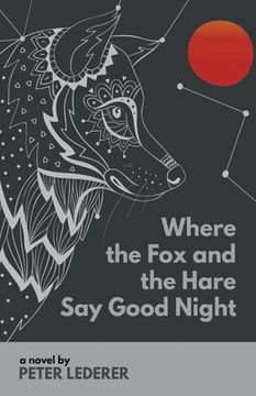 portada Where the Fox and the Hare Say Good Night (en Inglés)