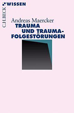 portada Trauma und Traumafolgestörungen (Beck'sche Reihe)