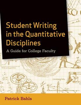 portada student writing in the quantitative disciplines (en Inglés)